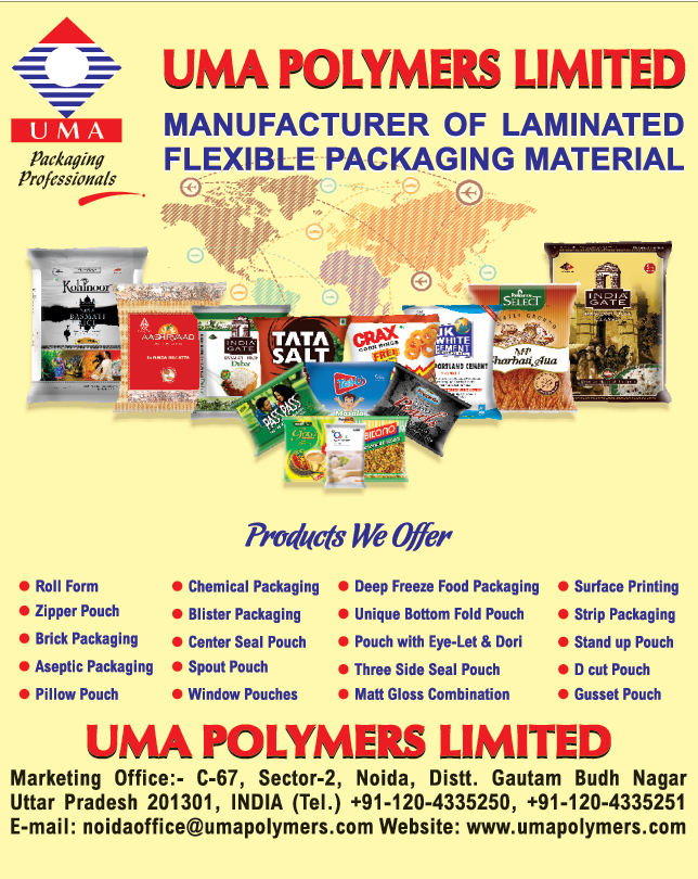 Laminated Flexible Packaging Materials, Roll Foams, Zipper Pouches, Brick Packaging, Aseptic Packaging, Pillow Pouches, Chemical Packaging, Blister Packaging, Center Seal Pouches, Spout Pouches, Window Pouches, Deep Freezer Food Packaging, Unique Bottom Fold Pouches, Pouch With Eye Let, Pouch With Dori, Three Side Seal Pouches, Matt Gloss Combinations, Surface Printing, Strip Packaging, Stand Up Pouches, D Cut Pouches, Gusset Pouches