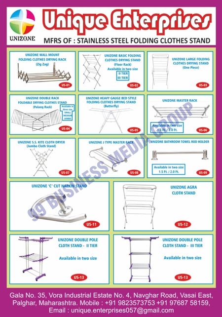 Stainless Steel Folding Clothes Stands, Unizone Wall Mount Folding Clothes Drying Racks, Unizone Basic Folding Clothes Drying Stands, Unizone Large Folding Clothes Drying Stands, Unizone Double Rack Foldable Drying Clothes Stands, Unizone Heavy Gauge Bed Style Folding Clothes Drying Stands, Unizone Master Racks, Unizone SS Kite Cloth Dryers, Unizone J Type Master Racks, Unizone Bathroom Towel Rod Holders, Unizone C Cut Napkin Stands, Unizone Agra Cloth Stands, Unizone Double Pole Cloth Stands, Unizone Double Pole Cloth Stands