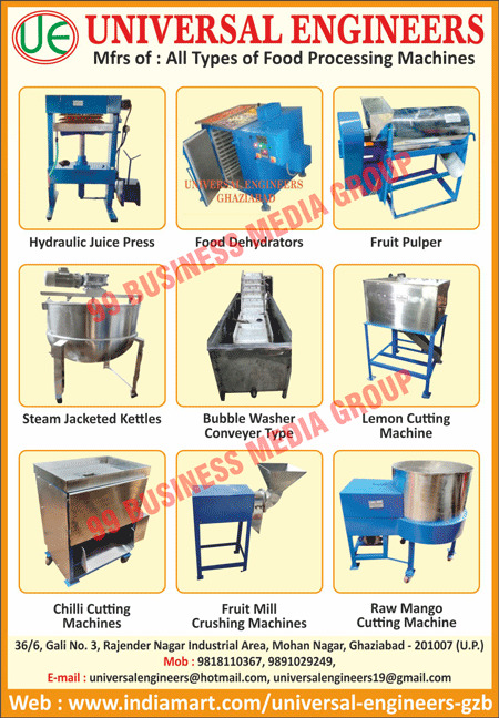 Packaging Machines, Food Processing Machines, Fruit Pulper Machines, Vegetable Pulper Machines, Piston Filler Machines, Commercial Food Dehydrator Machines, Mango Cutter Machines, Tin Can Seaming Machines, Steam Jacketed Kettle Machines, SS Dryers, Stainless Steel Dryers, Vibro Sifters, Double Cone Blenders, Double Cone Mixer Machines, Raw Mango Cutter Machines, Dicing Machines, Cubing Machines, Hydraulic Juice Press Machines, Paste Pulverizer Machines, Food Dehydrator Machines, Bubble Washer Conveyor Type Machines, Lemon Cutting Machines, Chilli Cutting Machines, Fruit Mill Crushing Machines, Raw Mango Cutting Machines