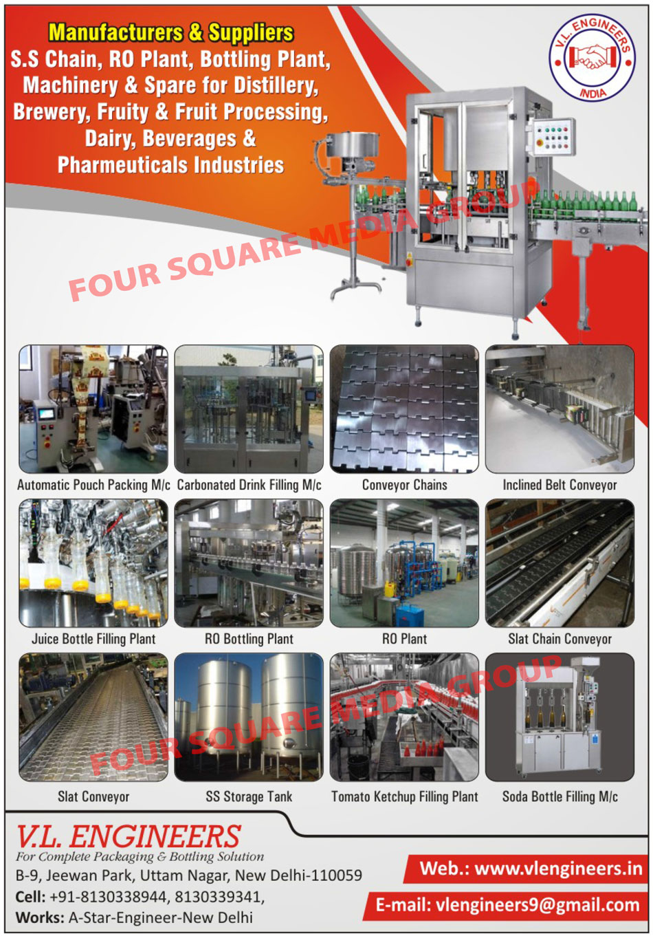 SS Chain, RO Plant, Bottling Plant, Automatic Pouch Packing Machines, Carbonated Drink Filling Machines, Conveyor Chains, Inclined Belt Conveyors, Juice Bottle Filling Plant, RO Bottling Plant, Slat Chain Conveyor, Slat Conveyor, SS Storage Tanks, Tomato Ketchup Filling Plant, Soda Bottle Filling Machines, Distillery Machinery, Brewery Machinery, Fruity Machines, Fruit Processing Machinery, Dairy Industry Machinery, Beverage Industry Machinery, Pharmaceutical Industry Machinery, Distillery Machinery Spare Parts, Brewery Machinery Spare Parts, Fruity Machines Spare Parts, Fruit Processing Machinery Spare Parts, Dairy Industry Machinery Spare Parts, Beverage Industry Machinery Spare Parts, Pharmaceutical Industry Machinery Spare Parts