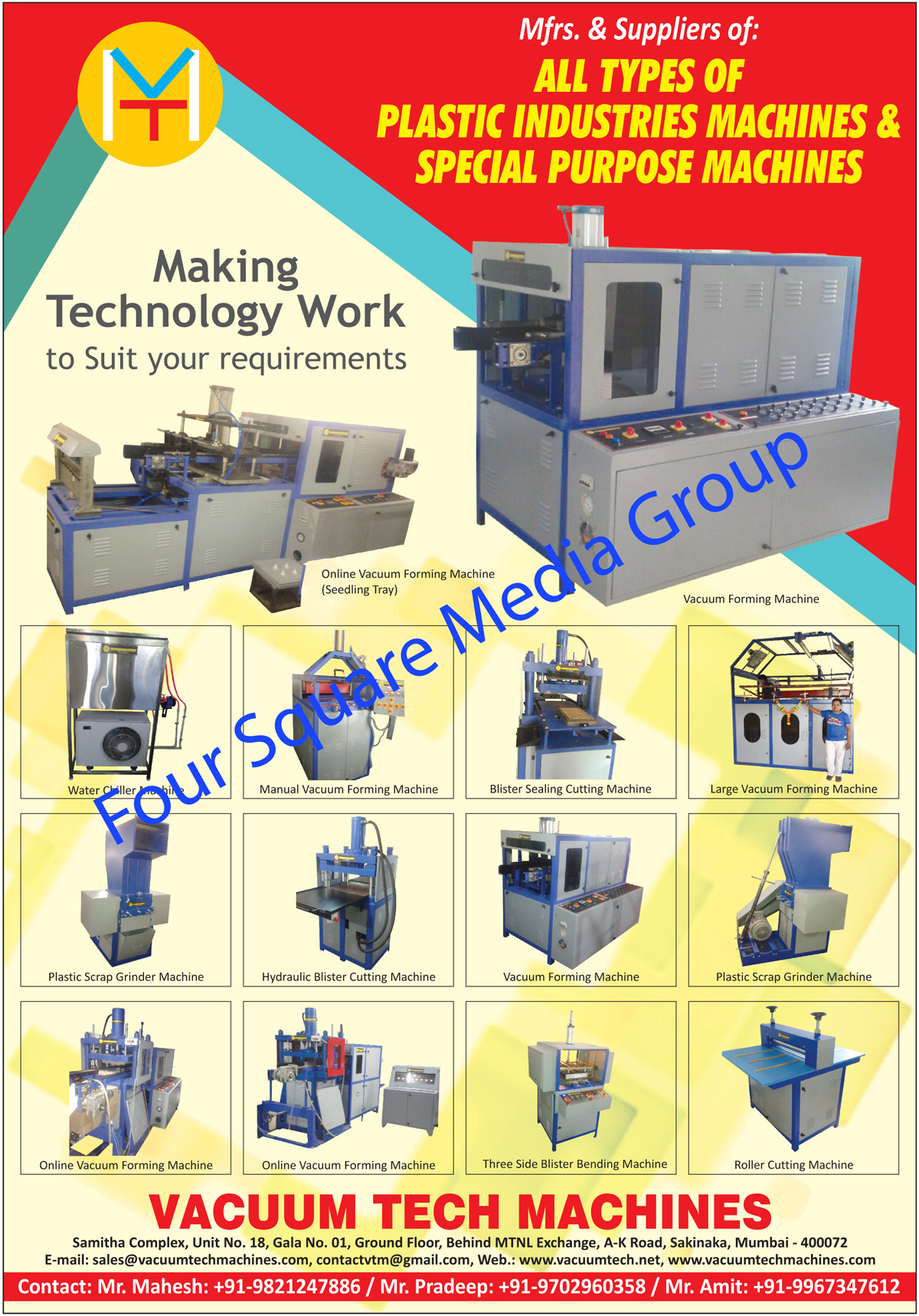 Plastic Industries Machines, Special Purpose Machines, Seeding Tray Online Vacuum Forming Machines, Vacuum Forming Machines, Water Chiller Machines, Manual Vacuum Forming Machines, Blister Sealing Cutting Machines, Large Vacuum Forming Machines, Plastic Scrap Grinder Machines, Hydraulic Blister Cutting Machines, Online Vacuum Forming Machines, Three Side Blister Bending Machines, Roller Cutting Machines