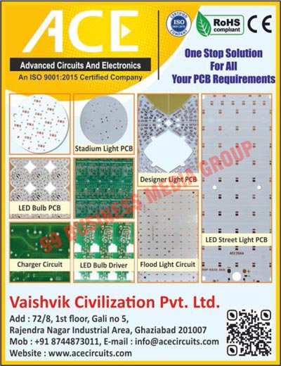 Flood Light Circuits, Led Bulb PCBs, Charger Circuits, Led Bulb Drivers, Led Street Light PCBs, Designer Light PCBs, Stadium Light PCBs