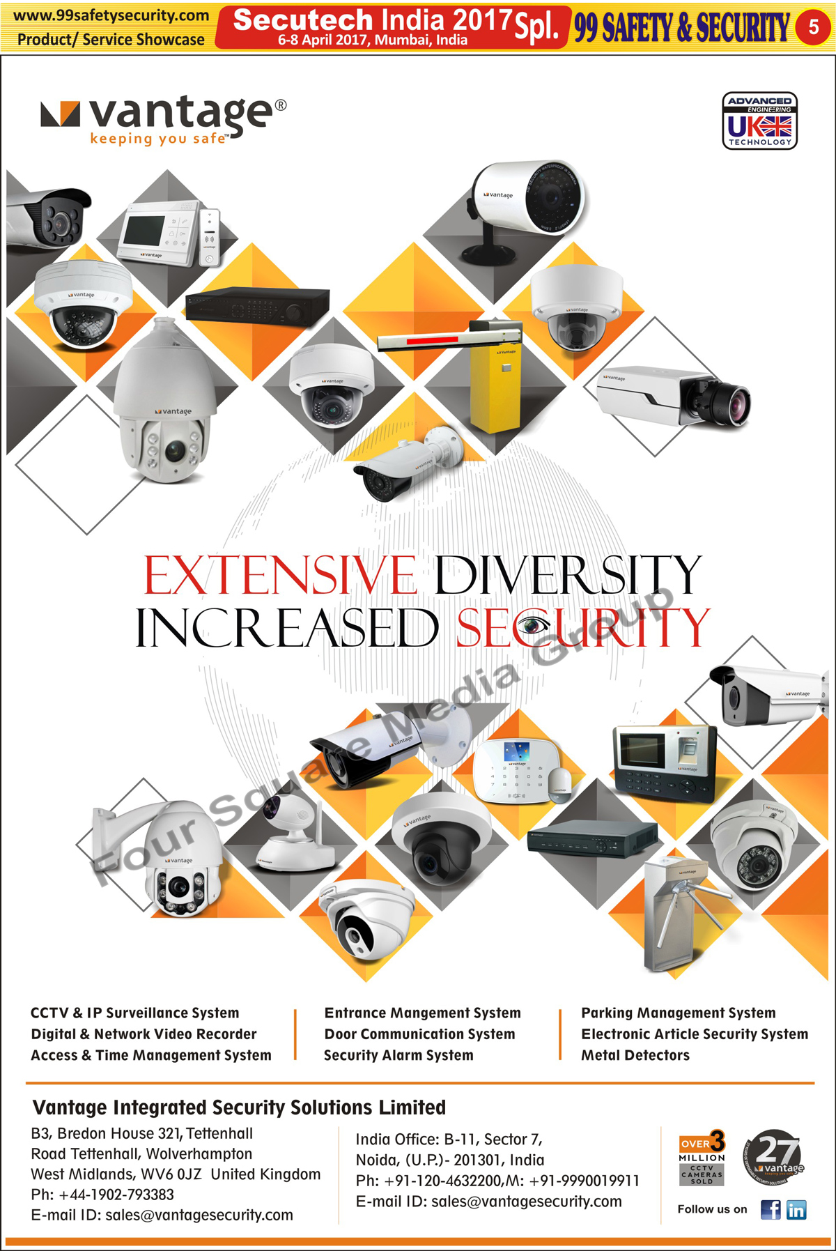 Security Products, CCTV Surveillances, Audio Door Phones, Video Door Phones, Access Control Systems, Electronic Article Security, Intruder Alarm Systems, Home Automation Systems, Fire Detection Systems, Barrier Protections, Perimeter Protections, Security Software Solutions, Safe City Solutions, Infrastructure Managements, Explosive Detection Kits, Verifocal Bullet Cameras, Bullet Cameras, Dome Cameras, DVR, Digital Video Recorders, Fire Safety Products, IP Surveillance Systems, Network Video Recorders, Access Management Systems, Time Management Systems, Entrance Management Systems, Door Communication Systems, Security Alarm Systems, Parking Management Systems, Metal Detectors