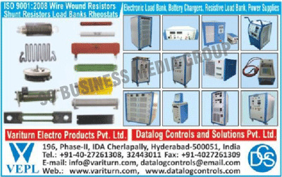 Wire Wound Resistors, Shunt Resistors, Load Banks, Rheostats, Computerized Life Cycle Test Systems, Computerized DC Electronic Load Banks, Manual DC Electronic Load Banks, Resistive Load Banks, High Rate Discharges, Uninterrupted Power Sources With Float Cum Boost Chargers, AC Adopter Automated Test Equipments, DC Adopter Automated Test Equipment, Automated Test Equipments for AC Adopters, Automated Test Equipments for DC Adopters, DC DC Converters, Battery Chargers, Power Supplies