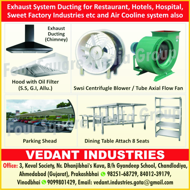 Exhaust System Ductings, Chimneys, Hood With Oil Filters, Swsi Centrifugal Blowers, Tube Axial Flow Fans, Dining Tables with 8 Seats attached, Air Cooline systems