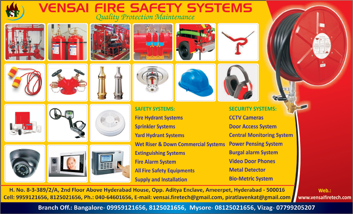 Safety Systems, Safety Products, Fire Hydrant Systems, Sprinkler Systems, Yard Hydrant Systems, Wet Riser Commercial Systems, Wet Down Commercial Systems, Extinguishing Systems, Fire Extinguishers, Fire Alarm Systems, Fire Safety Equipments, Security Systems, Security Products, CCTV Cameras, Door Access Systems, Central Monitoring Systems, Power Fensing Systems, Burglar Alarm Systems, Video Door Phones, Metal Detectors, Biometric Machines, Biometric Systems, Fire Safety Products, Safety Helmets