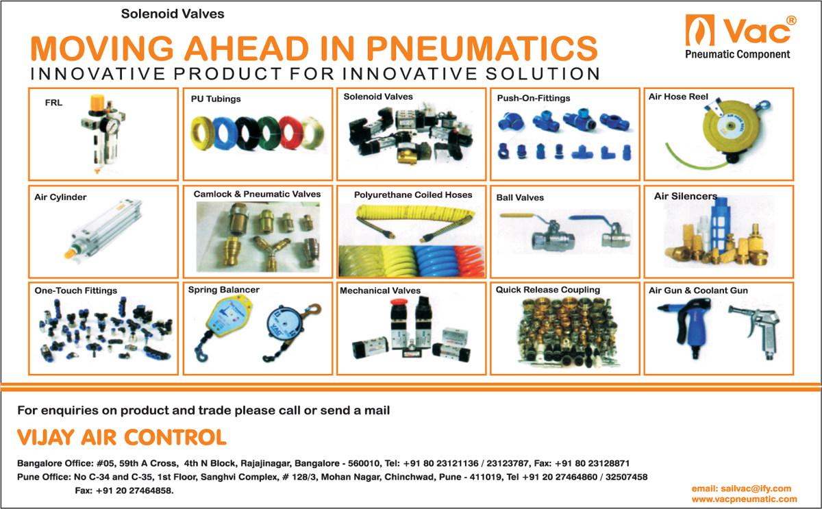 FLR, PU Tubing, Solenoid Valves, Push On Fittings, Air Hose Reels, Air Cylinders, Camlock Valves, Pneumatic Valves, Polyurethane Coiled Hoses, Ball Valves, Air Silencers, Air Guns, Coolant Guns, Quick Release Couplings, Spring Balancers, One Touch Fittings,Mechanical Valves, Pu Tubings