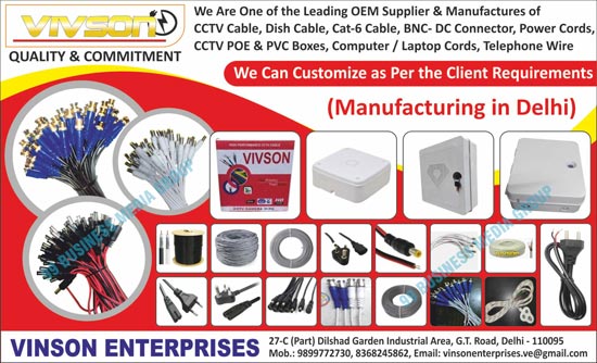 OEMs, CCTV Cables, Dish Cables, Cat-6 Cables, BNC-DC Connectors, Power Cords, CCTV POE Boxes, PVC Boxes, Computer Cords, Laptop Cords, Telephone Wires