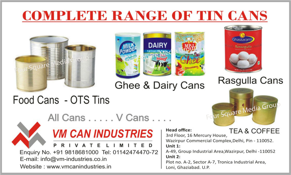 Tin Cans, Food Cans, OTS Tin Cans, Ghee Cans, Dairy Cans, Rasgulla Cans, Tea Cans, Coffee Cans