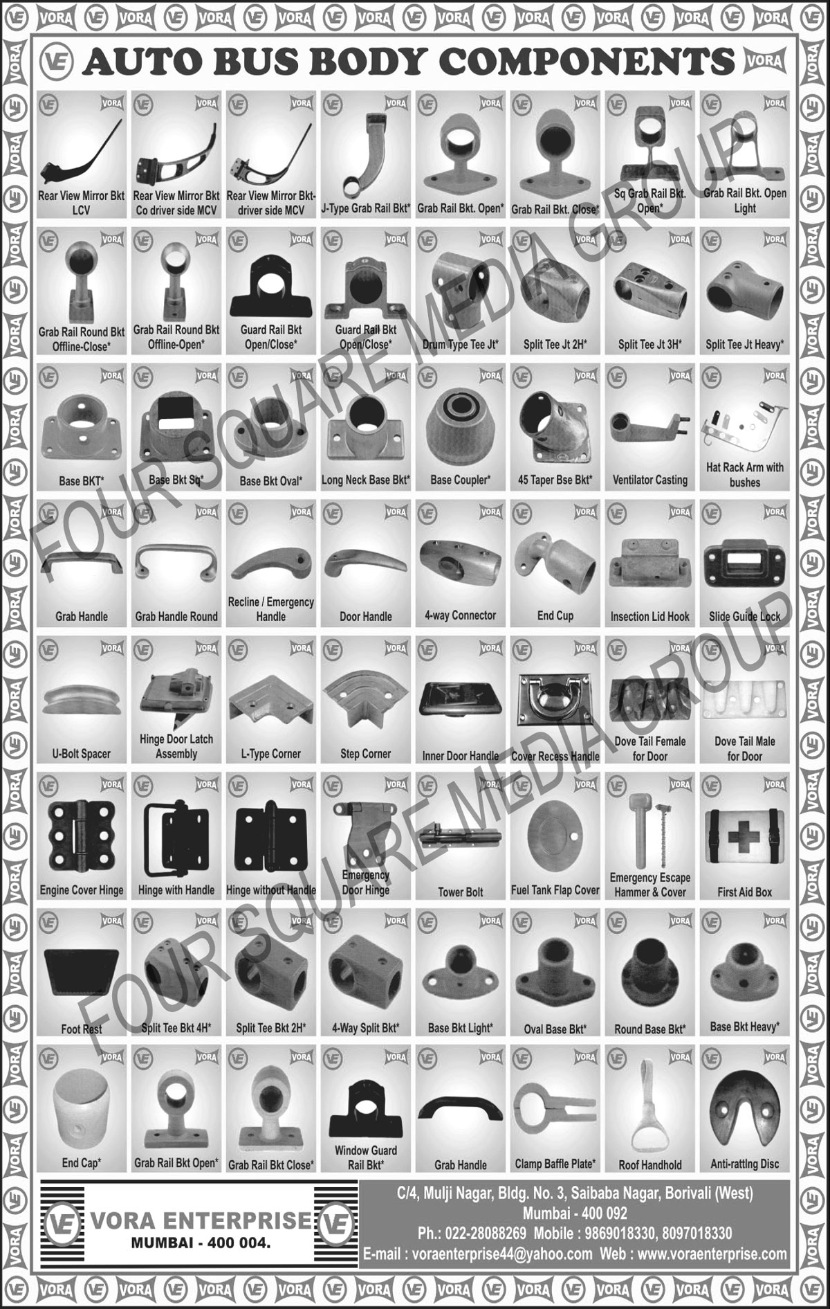 Bus Body Accessories, Mirror Brackets, Door Locks with Handles, Hinges, Striker Plate, Hatch Handles, Window Lock, Generator Canopy Handle, Hingis Handle, Door Locks, Flap Lock, Diesel Tank Pipe, Truck Body Accessories, Mirror Brackets, Door Locks with Handles, Anti Ragging Disc, Roof Handholds, Clamp Baffle Plates, Grab Handles, Window Guard Rail Brackets, Close Grab Rail Bracket, Open Grab Rail Brackets, End Caps, Heavy Base Bracket, Round Base Brackets, Oval Base Brackets, Light Base Brackets, 4 Way Split Brackets, Four Way Split Brackets, 2H Split Tee Brackets, 4H Split Tee Brackets, Foot Rests, First Aid Boxes, Emergency Escape Hammers, Emergency Escape Covers, Fuel Tank Flap Covers, Tower Bolts, Emergency Door Hinges, Hinge Without Handles, Hinge With Handles, Engine Cover Hinges, Dove Tail Male For Doors, Dove Tail Female For Doors, Cover Recess Handles, Inner Door Handles, Step Corners, L Type Corners, Hinge Door Latch Assemblies, Hinge Door Latch Assembly, U Bolt Spacers, Slide Guide Locks, Insection Lid Hooks, End Cups, 4 Way Connectors, Door Handles, Recline Handles, Emergency Handles, Round Grab Handles, Grab Handles, Hat Rack Arm With Bushes, Ventilator Castings, 45 Taper Base Brackets, Base Couplers, Long Neck Base Brackets, Square Base Brackets, Base Brackets, Heavy Split Tee JT, 3H Split Tee JT, 2H Split Tee JT, Drum Type Tee JT, Open Guard Rail Brackets, Close Guard Rail Brackets, Offline Open Round Grab Rail Brackets, Offline Close Round Grab Rail Brackets, Open Light Grab Rail Brackets, Open Square Grab Rail Brackets, J Type Grab Rail Brackets, Driver Side MCV Rear View Mirror Brackets, LCV Rear View Mirror Brackets