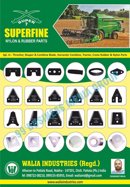 Threshers, Reapers, Combine Blades, Harvester Combines, Tractor Parts, Crane Rubber Parts, Nylon Parts