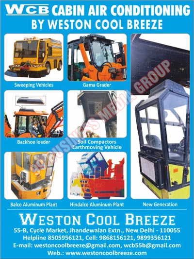 Automotive Air Conditioner Units, Cabin Air Conditioners, 3D Air Conditioners, 4D Cabin Air Conditioners, Air Flow Grills, Refrigerator Air Conditioners, Sweeping Vehicles, Gama Graders, Crawlers, Soil Compactors Earthmoving Vehicles, Balco Aluminum Plants, Hindalco Aluminum Plants, Cabin Air Conditionings, WCB Cabin Air Conditionings
