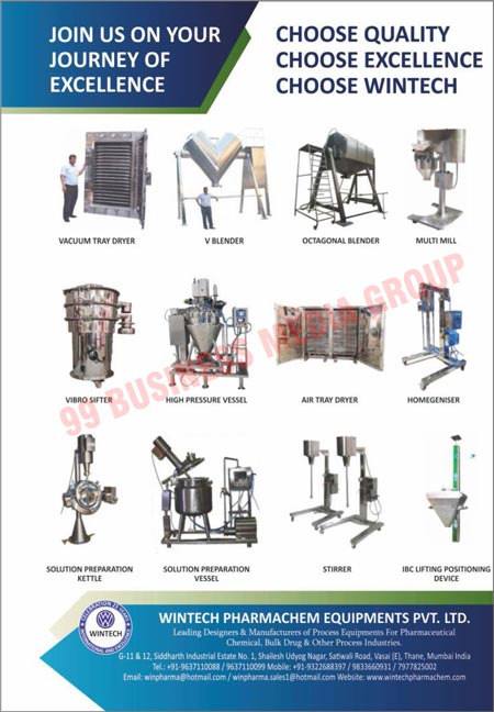Pharmachem Equipments, Pharmaceutical Process Equipments, Chemical Process Equipments, Bulk Drug Process Equipments, Vacuum Tray Dryers, V Blenders, Octagonal Blenders, Multi Mills, Vibro Sifters, High Pressure Vessels, Air Tray Dryers, Homegenisers, Solution Preparation Kettles, Solution Preparation Vessels, Stirrers, IBC Lifting Positioning Devices