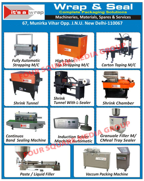 Packaging Machines, Carton Taping Machines, High Table Top Strapping Machines, Tray Sealing Machines, Continuous Band Sealing Machines, Conveyor For Printing Applications, Conveyors, Shrink Tunnel With L Sealers, Packaging Materials, Stretch Films, Poly Oly, PVC Straps, Strapping Rolls, POF Shrink Films, BOPP Tapes, Packaging Machine Spare Parts, Packaging Machine Parts, Packaging Machine Services, Carton Tapping Machines, Strapping Machines, Shrink Tunnel, Shrink Chambers, Induction Sealers, Box Stretch Wrapping Machines, Tray Sealing, Band Sealing Machines, Induction Capper, Paste Filler, Liquid Filler, Pet Strap, Granule Filler, Meal Tray Sealers, Vacuum Packing Machines