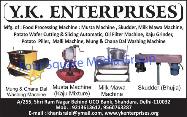 Food Processing Machines, Skudder, Milk Mawa Machines, Potato Wafer Cutting Machines, Potato Wafer Slicing Machines, Food Oil Filter Machines, Kaju Grinders, Potato Pillers, Malli Machines, Mung Dal Washing Machines, Chana Dal Washing Machines, Kaju Mixers, Musta Machines,Oil Filter Machine, Potato Peeler